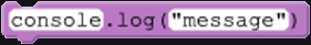 The console.log block in App Lab, reading console.log("message")