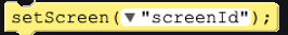 The setScreen block in App Lab, reading setScreen("screenId");