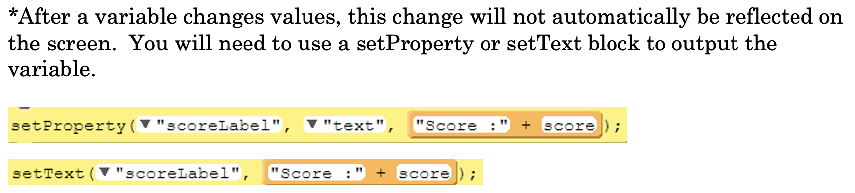 A reminder that changing a variable doesn't update the screen automatically: setProperty("scoreLabel", "text", "Score: " + score); or setText("scoreLabel", "Score: " + score);